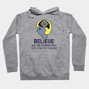 Believe - Law Of Attraction Hoodie